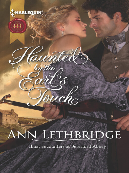 Title details for Haunted by the Earl's Touch by Ann Lethbridge - Available